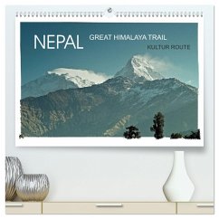 NEPAL GREAT HIMALAYA TRAIL - KULTUR ROUTE (hochwertiger Premium Wandkalender 2024 DIN A2 quer), Kunstdruck in Hochglanz