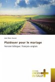 Plaidoyer pour le mariage