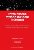 Physikalische Mythen auf dem Prüfstand