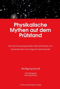 Physikalische Mythen auf dem Prüfstand - Kundt, Wolfgang;Marggraf, Ole;Baumann, Hans