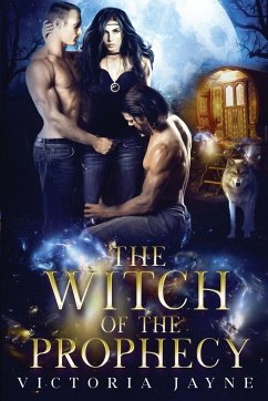 The Witch of the Prophecy - Jayne, Victoria