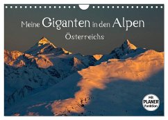 Meine Giganten in den Alpen Österreichs (Wandkalender 2024 DIN A4 quer), CALVENDO Monatskalender