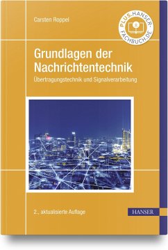 Grundlagen der Nachrichtentechnik - Roppel, Carsten