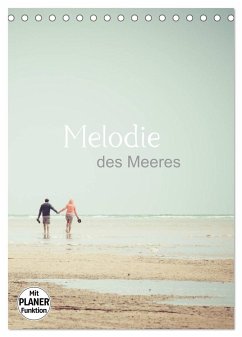 Melodie des Meeres (Tischkalender 2024 DIN A5 hoch), CALVENDO Monatskalender - Wasinger, Renate
