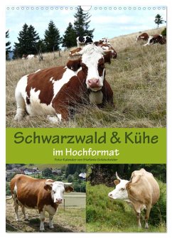 Schwarzwald und Kühe im Hochformat (Wandkalender 2024 DIN A3 hoch), CALVENDO Monatskalender