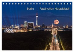 Berlin - Faszination Hauptstadt (Tischkalender 2024 DIN A5 quer), CALVENDO Monatskalender - Claude Castor I 030mm-photography, Jean