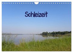 Schleizeit (Wandkalender 2024 DIN A4 quer), CALVENDO Monatskalender