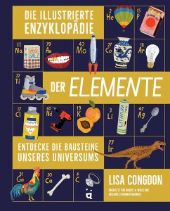 Die illustrierte Enzyklopädie der Elemente - Congdon, Lisa