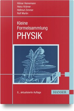 Kleine Formelsammlung PHYSIK - Heinemann, Hilmar;Krämer, Heinz;Zimmer, Hellmut