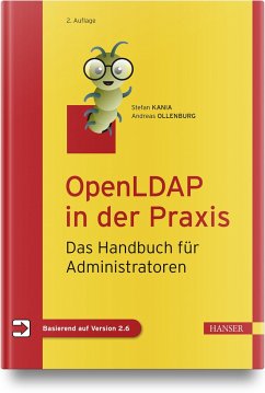 OpenLDAP in der Praxis - Kania, Stefan;Ollenburg, Andreas