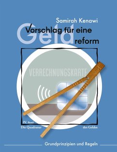 Vorschlag für eine Geldreform - Kenawi, Samirah