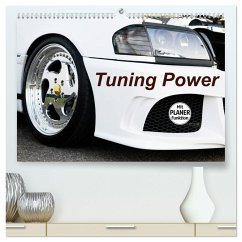 Tuning Power (hochwertiger Premium Wandkalender 2024 DIN A2 quer), Kunstdruck in Hochglanz - Sigwarth, Karin