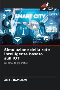 Simulazione della rete intelligente basata sull'IOT - HAMMAMI, Amal