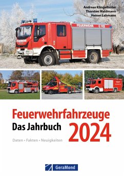 Feuerwehrfahrzeuge 2024 - Waldmann, Thorsten;Lahmann, Heiner;Klingelhöller, Andreas