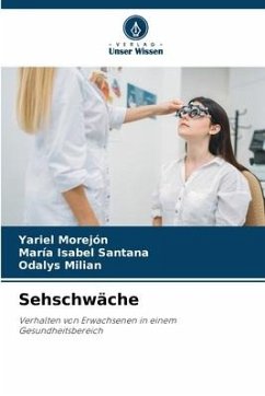 Sehschwäche - Morejón, Yariel;Santana, María Isabel;Milian, Odalys