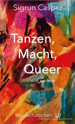 Tanzen, Macht, Queer - Casper, Sigrun