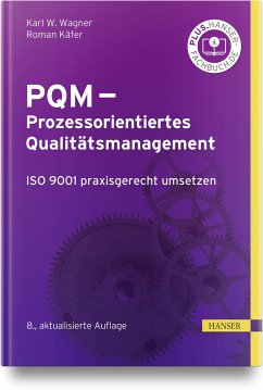 PQM - Prozessorientiertes Qualitätsmanagement - Wagner, Karl Werner;Käfer, Roman