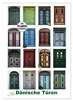 Alte Dänische Türen (Wandkalender 2024 DIN A2 hoch), CALVENDO Monatskalender - Carina-Fotografie