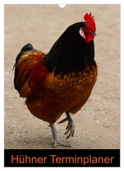 Hühner Terminplaner (Wandkalender 2024 DIN A3 hoch), CALVENDO Monatskalender