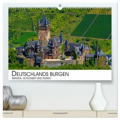 Deutschlands Burgen - Burgen, Schlösser und Ruinen (hochwertiger Premium Wandkalender 2024 DIN A2 quer), Kunstdruck in Hochglanz - Darius Lenz, Dr.