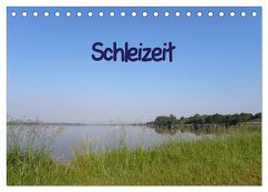 Schleizeit (Tischkalender 2024 DIN A5 quer), CALVENDO Monatskalender