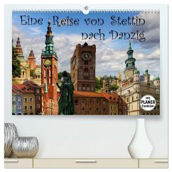 Eine Reise von Stettin nach Danzig (hochwertiger Premium Wandkalender 2024 DIN A2 quer), Kunstdruck in Hochglanz