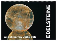 Edelsteine - Ansichten von Ulrike SSK (Wandkalender 2024 DIN A2 quer), CALVENDO Monatskalender