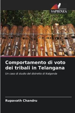Comportamento di voto dei tribali in Telangana - Chandru, Rupavath