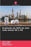 Avaliação do QOS de uma rede móvel 4G e 5G