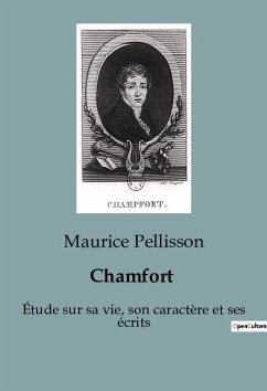 Chamfort - Pellisson, Maurice