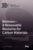 Biomass-A Renewable Resource for Carbon Materials