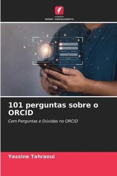 101 perguntas sobre o ORCID - Tahraoui, Yassine