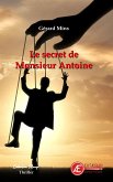 Le secret de Monsieur Antoine (eBook, ePUB)
