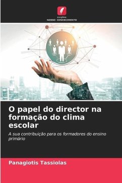 O papel do director na formação do clima escolar - Tassiolas, Panagiotis