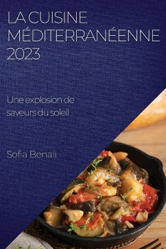 La Cuisine Méditerranéenne 2023 - Benali, Sofia