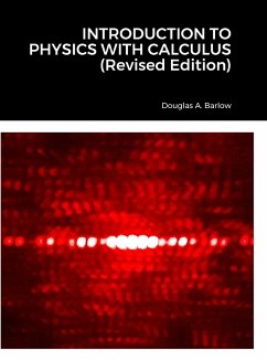 INTRODUCTION TO PHYSICS WITH CALCULUS (Revised Edition) - Barlow, Douglas