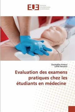 Evaluation des examens pratiques chez les étudiants en médecine - Himeur, Zouleykha;Henaoui, Latifa