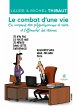 Le combat d'une vie Ou comment être... - Bild 1