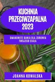 Kuchnia przeciwzapalna 2023