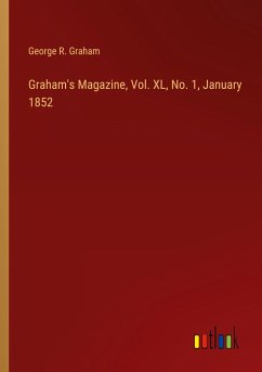 Graham's Magazine, Vol. XL, No. 1, January 1852
