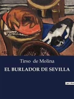 EL BURLADOR DE SEVILLA - De Molina, Tirso