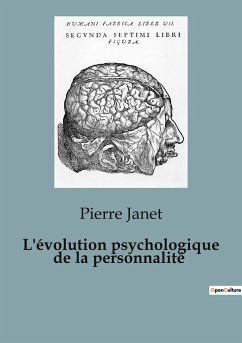 L'évolution psychologique de la personnalité - Janet, Pierre