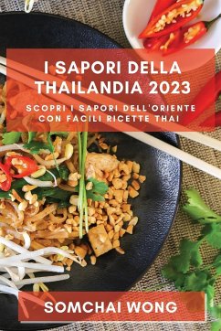 I Sapori della Thailandia 2023 - Wong, Somchai