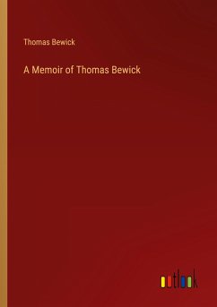 A Memoir of Thomas Bewick