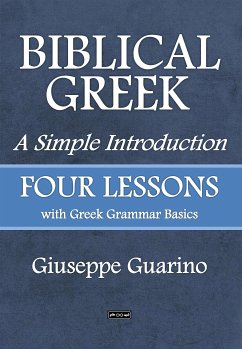 Biblical Greek A Simple Introduction (eBook, ePUB) - Guarino, Giuseppe