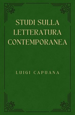 Studi sulla letteratura contemporanea (eBook, ePUB) - Capuana, Luigi