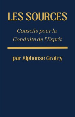 Les Sources (eBook, ePUB) - Gratry, Alphonse