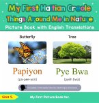 My First Haitian Creole Things Around Me in Nature Picture Book with English Translations (Teach & Learn Basic Haitian Creole words for Children, #15) (eBook, ePUB)