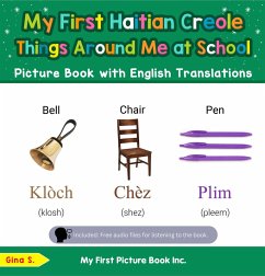 My First Haitian Creole Things Around Me at School Picture Book with English Translations (Teach & Learn Basic Haitian Creole words for Children, #14) (eBook, ePUB) - S., Gina