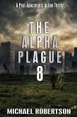 The Alpha Plague 8 (eBook, ePUB)